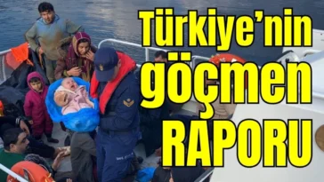 Türkiye’nin göçmen raporu