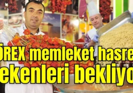 YÖREX memleket hasreti çekenleri bekliyor
