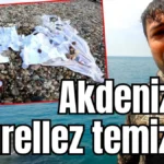 Akdeniz'de Hıdırellez temizliği