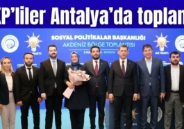 AKP’liler Antalya’da toplandı