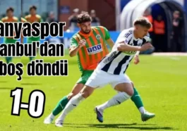 Alanyaspor İstanbul'dan eli boş döndü: 1-0