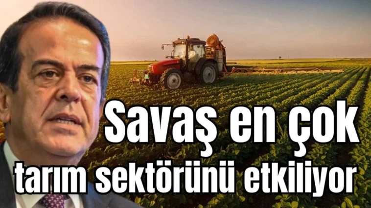 Ali Çandır: Savaş en çok tarım sektörünü etkiliyor