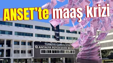 ANSET’te maaş krizi
