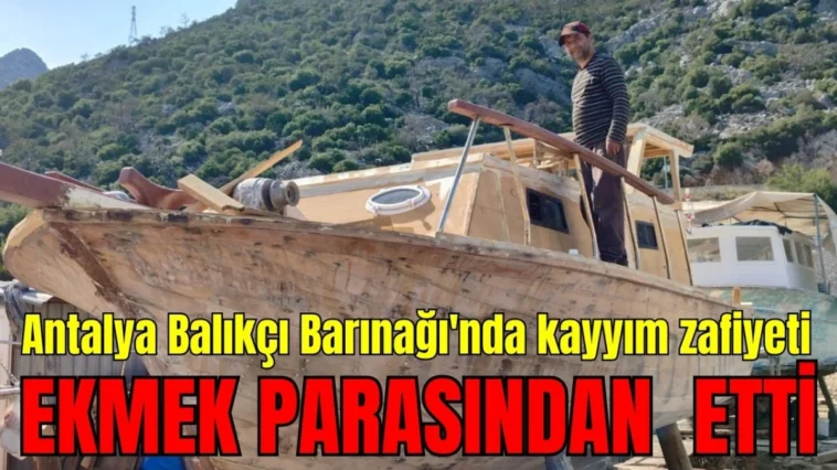 Antalya Balıkçı Barınağı'nda kayyum zafiyeti ekmek parasından etti