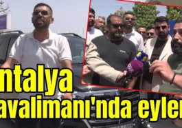 Antalya Havalimanı'nda eylem