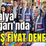 Antalya Otogarı’nda fahiş fiyat denetimi