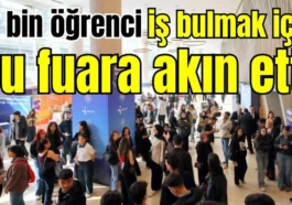 Antalya'da 17 bin öğrenci iş bulmak için bu fuara akın etti