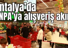 Antalya’da ANPA’ya alışveriş akını