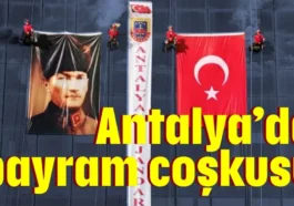 Antalya’da bayram coşkusu