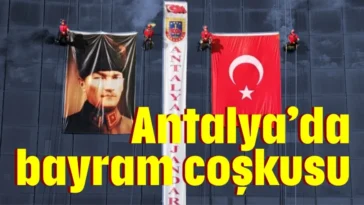 Antalya’da bayram coşkusu