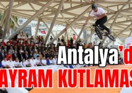 Antalya’da bayram kutlaması