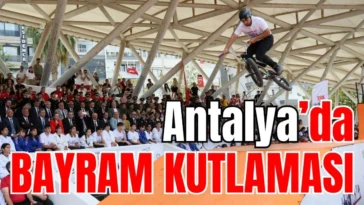 Antalya’da bayram kutlaması