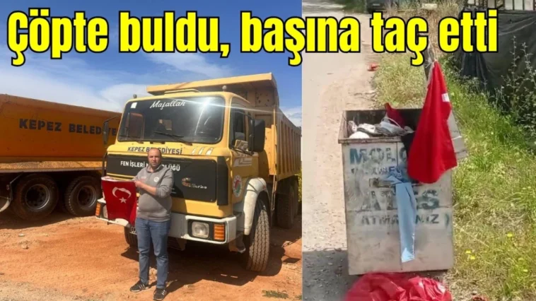 Antalya'Da çöpte buldu, başına taç etti