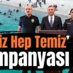 Antalya'da ‘Deniz Hep Temiz’ kampanyası