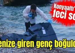 Antalya'da denize giren genç boğuldu