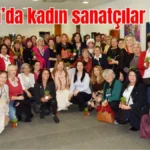 Antalya'da kadın sanatçılar birleşti