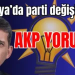 Antalya’da parti değişimine AKP yorumu