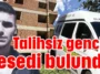 Antalya'da talihsiz gencin cesedi bulundu