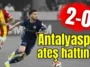 Antalyaspor ateş hattında 2-0