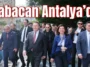 Babacan Antalya’da