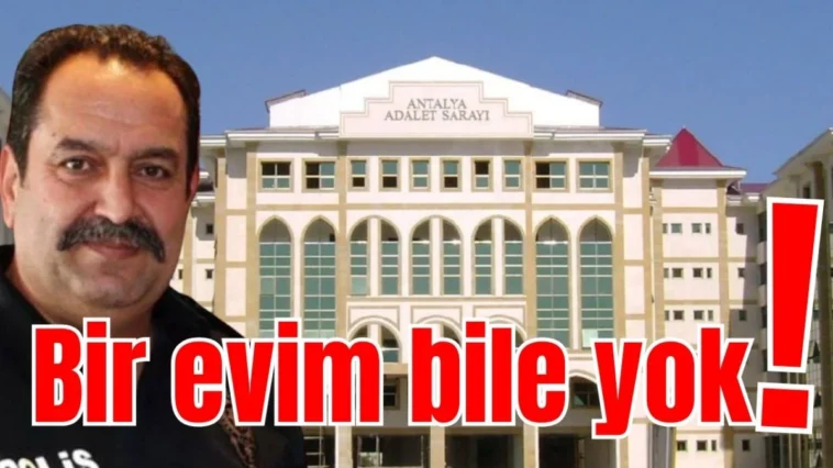 Bir evim bile yok!