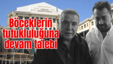 Böceklerin tutukluluğuna devam talebi
