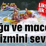 Doğa ve macera turizmini sevdik