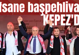 Efsane başpehlivan Kepez'de