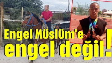 Engel Müslüm'e engel değil!