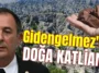 Gidengelmez'de doğa katliamı