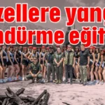Güzellere yangın söndürme eğitimi
