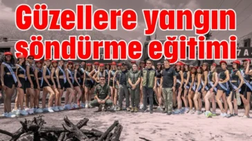 Güzellere yangın söndürme eğitimi