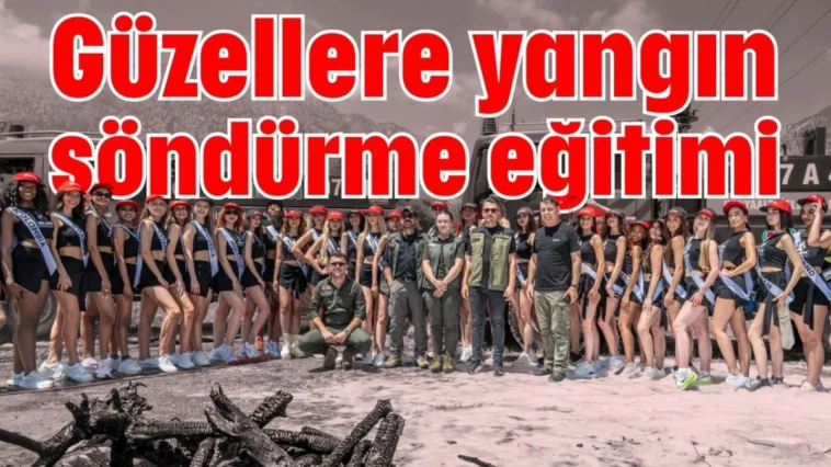 Güzellere yangın söndürme eğitimi