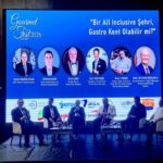 KEMER’DE GASTRONOMİ ZİRVESİ: HER ŞEY DAHİL SİSTEMİ GASTRO KENT OLMAYA ENGEL Mİ?