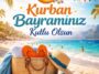 BİRLİK, BERABERLİK VE HUZUR DOLU BİR BAYRAM DİLEĞİYLE...