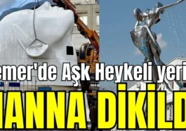 Kemer'de Aşk Heykeli yerine Hanna dikildi