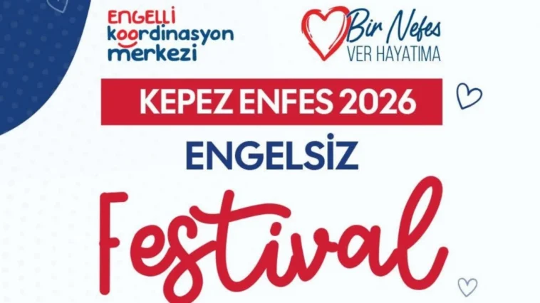 Kepez’de engel yok, Enfes 2026 Engelsiz Festivali var
