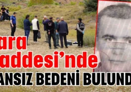 Lara Caddesi’nde cansız bedeni bulundu