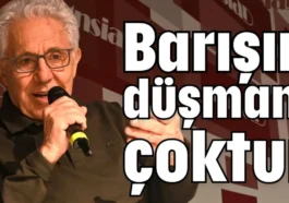 Livaneli: Barışın düşmanı çoktur