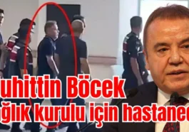 Muhittin Böcek sağlık kurulu için hastanede