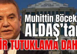 Muhittin Böcek'e ALDAŞ'tan bir tutuklama daha