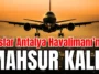 Ruslar Antalya Havalimanı’nda mahsur kaldı