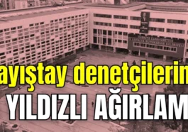 Sayıştay denetçilerine 5 yıldızlı ağırlama