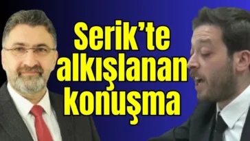 Serik’te alkışlanan konuşma