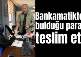 Serik’te bankamatikten bulduğu parayı teslim etti
