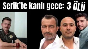 Serik'te kanlı gece: 3 ölü