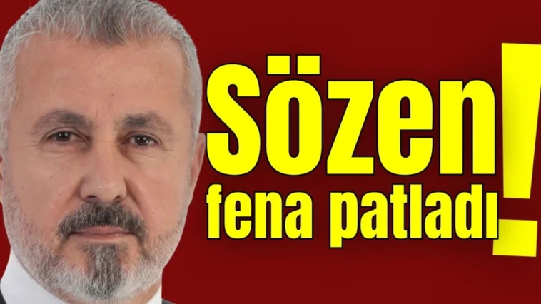 Sözen fena patladı!