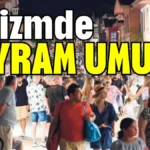 Turizmde bayram umudu