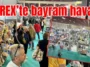 YÖREX’te bayram havası