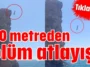 40 metreden ölüm atlayışı